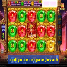 codigo de resgate joyark